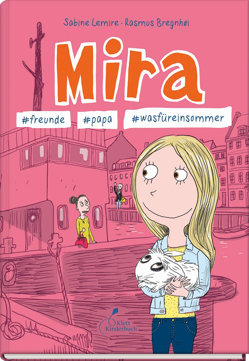Vorderes Coverbild Mira #freunde #papa #wasfüreinsommer