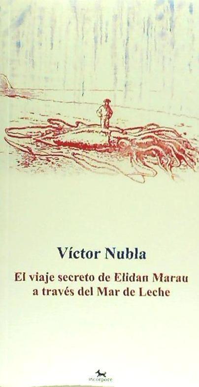 Vorderes Coverbild El viaje secreto de Elidan Marau a través del Mar de Leche
