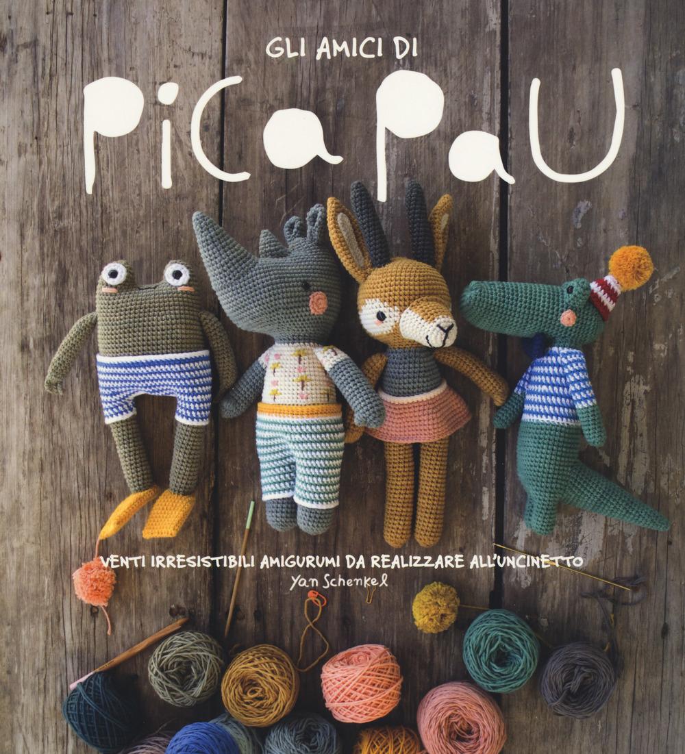 Vorderes Coverbild Gli amici di Pica Pau. Venti irresistibili amigurumi da realizzare all'uncinetto