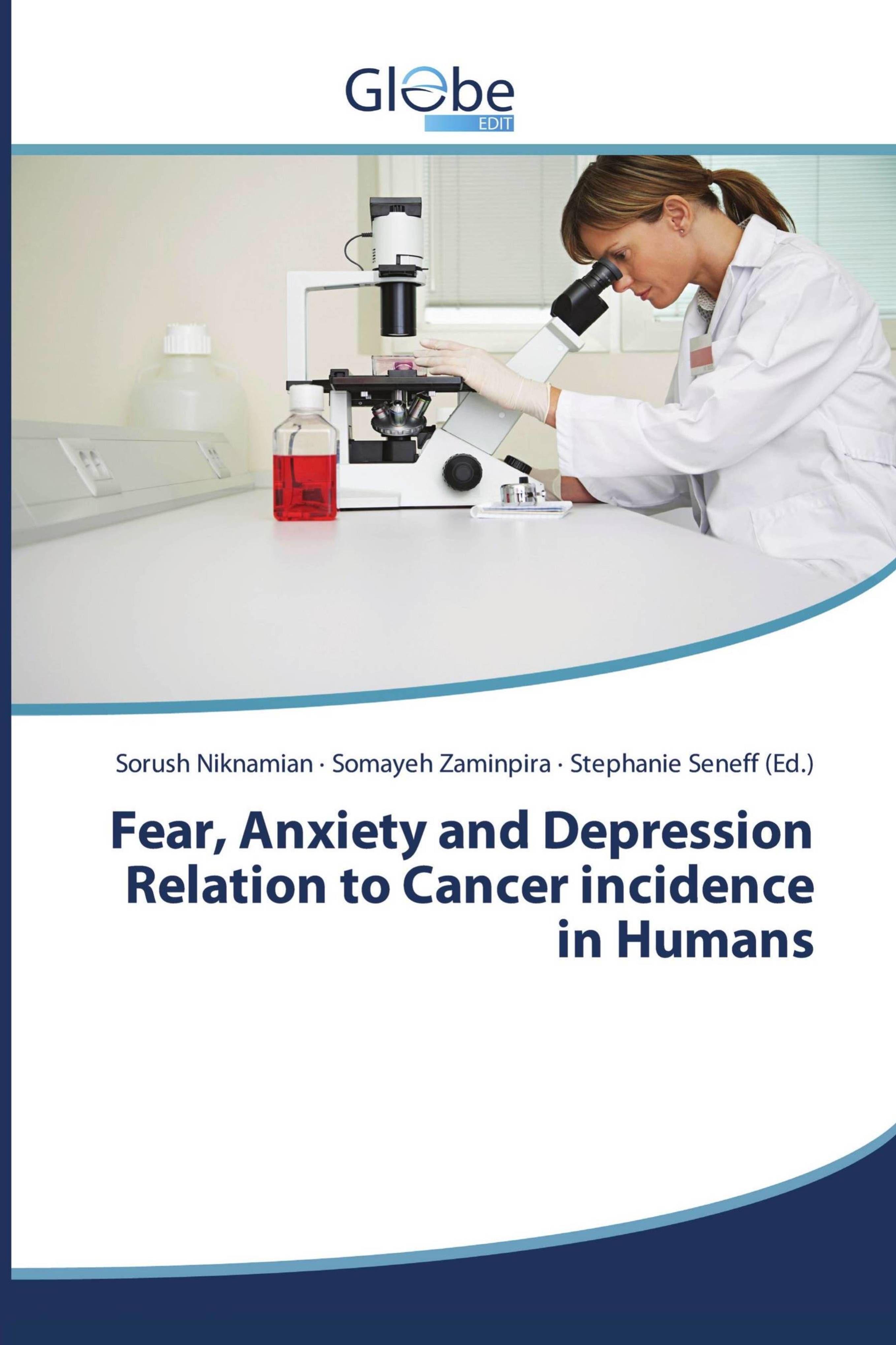 Vorderes Coverbild Fear, Anxiety and Depression Relation to Cancer incidence in Humans