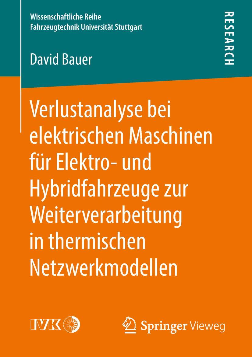 Vorderes Coverbild Verlustanalyse bei elektrischen Maschinen für Elektro- und Hybridfahrzeuge zur Weiterverarbeitung in thermischen Netzwerkmodellen