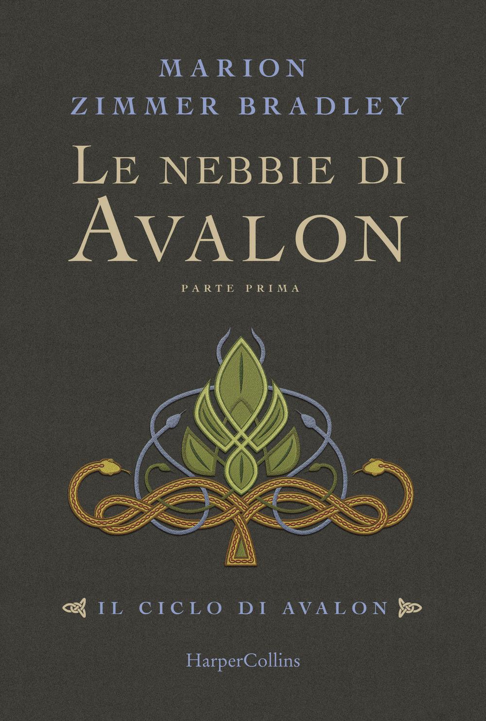 Vorderes Coverbild Le nebbie di Avalon. Il ciclo di Avalon. Parte prima