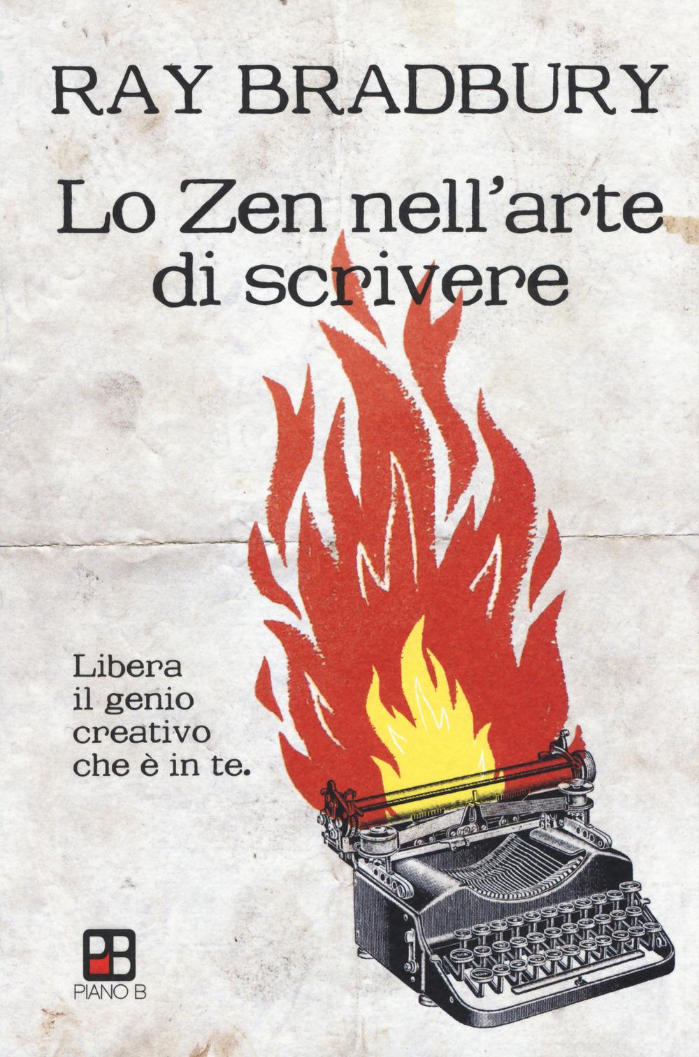 Vorderes Coverbild Lo zen nell'arte di scrivere. Libera il genio creativo che è in te