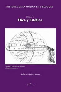 Vorderes Coverbild Historia de la música en 6 bloques : bloque 6 : ética y estética