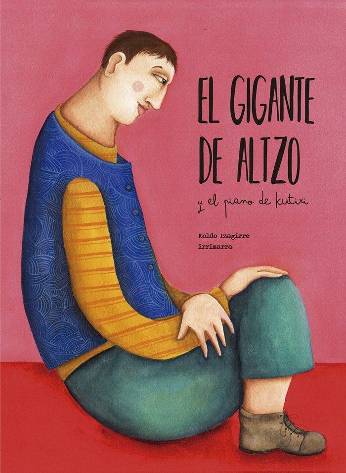 Vorderes Coverbild El gigante de Altzo y el piano de Kutixi