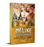 Vorderes Coverbild Melike Adenya Diyarinda 3-Altin Yagmurlari