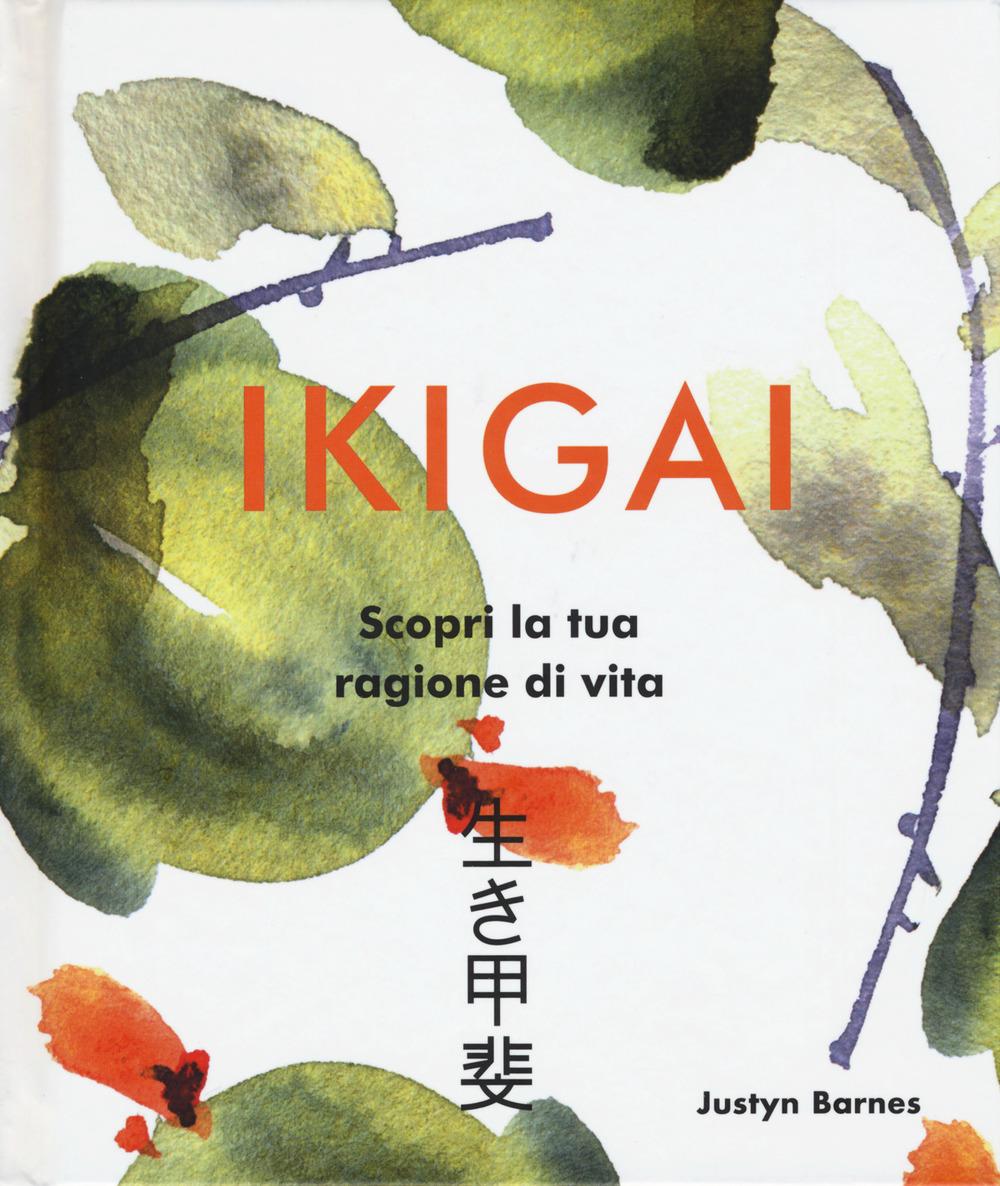 Vorderes Coverbild Ikigai. Scopri la tua ragione di vita