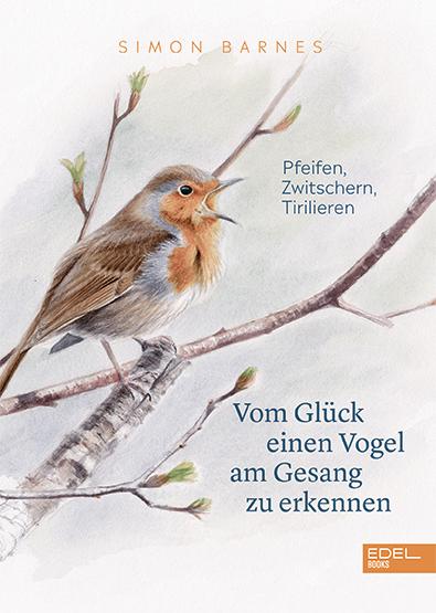 Vorderes Coverbild Vom Glück einen Vogel am Gesang zu erkennen