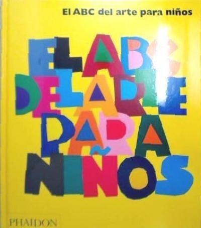 Vorderes Coverbild El ABC del Arte Para Niños - Amarillo (Art Book for Children - Book Two) (Spanish Edition)