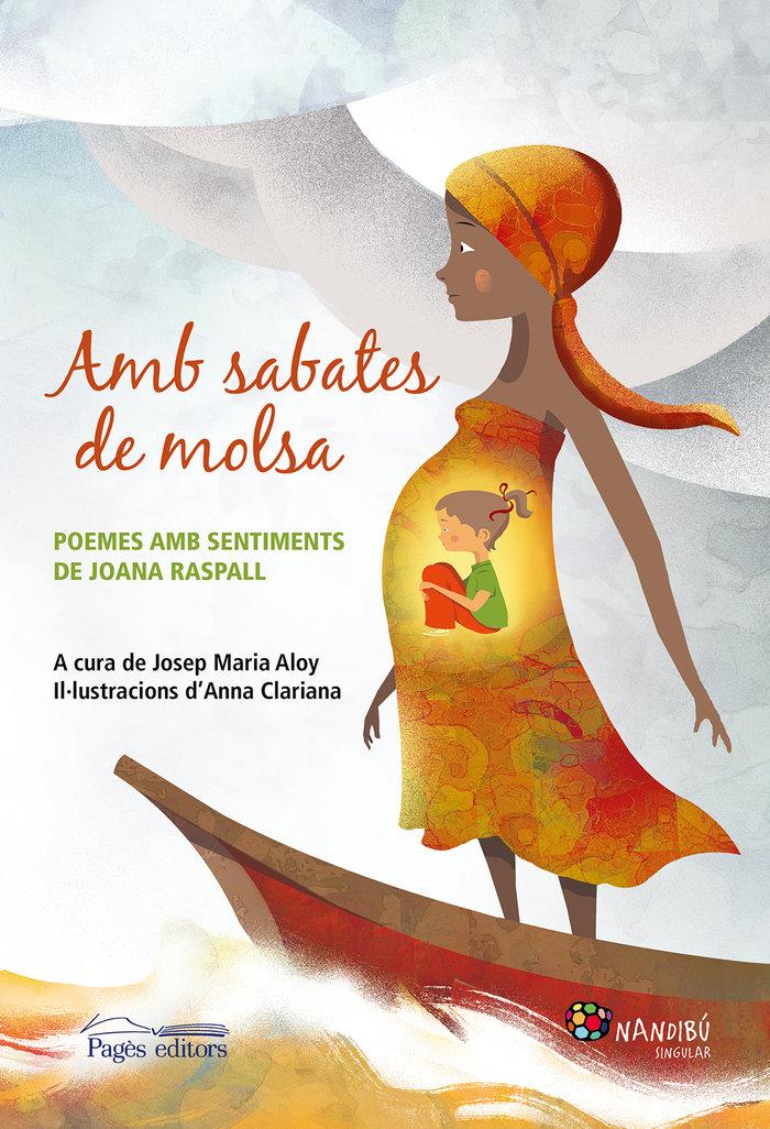 Vorderes Coverbild Amb sabates de molsa : Poemes amb sentiments de Joana Raspall