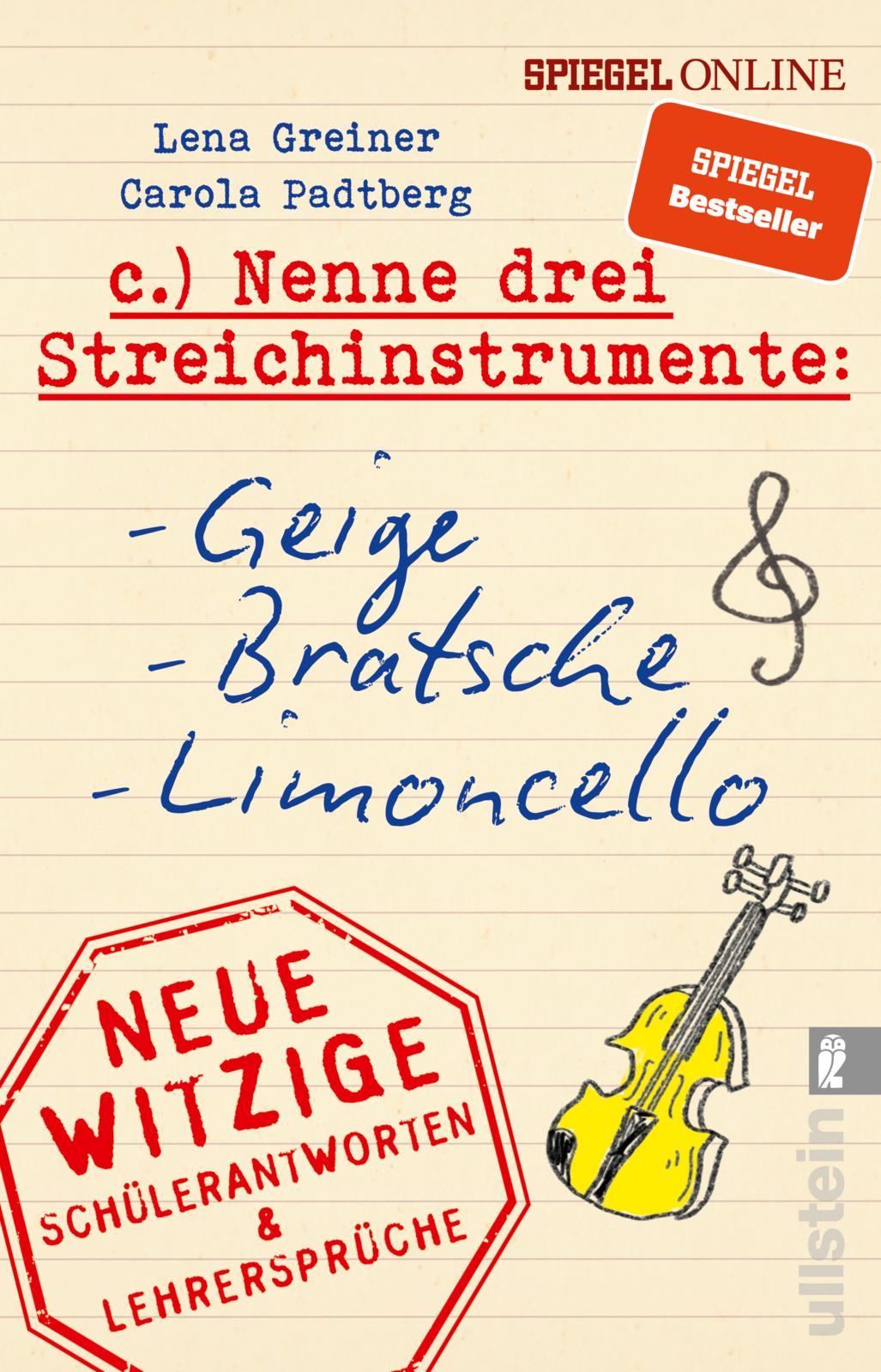 Vorderes Coverbild Nenne drei Streichinstrumente: Geige, Bratsche, Limoncello