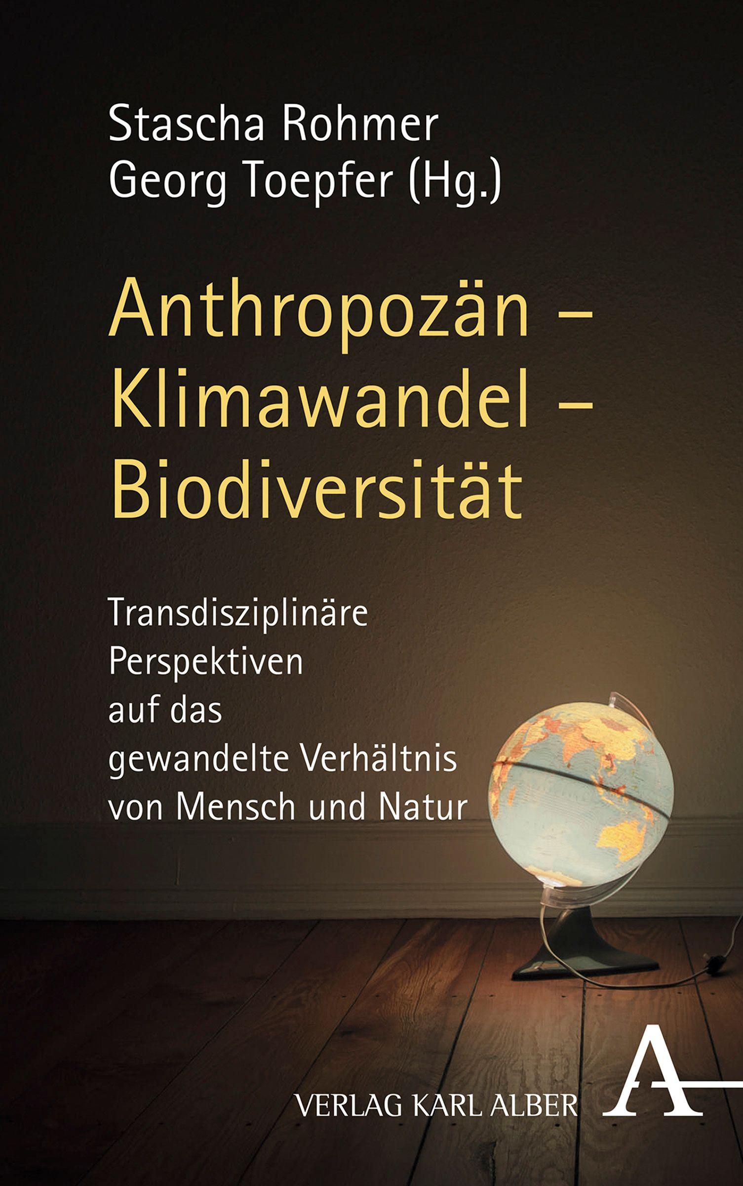 Vorderes Coverbild Anthropozän - Klimawandel - Biodiversität