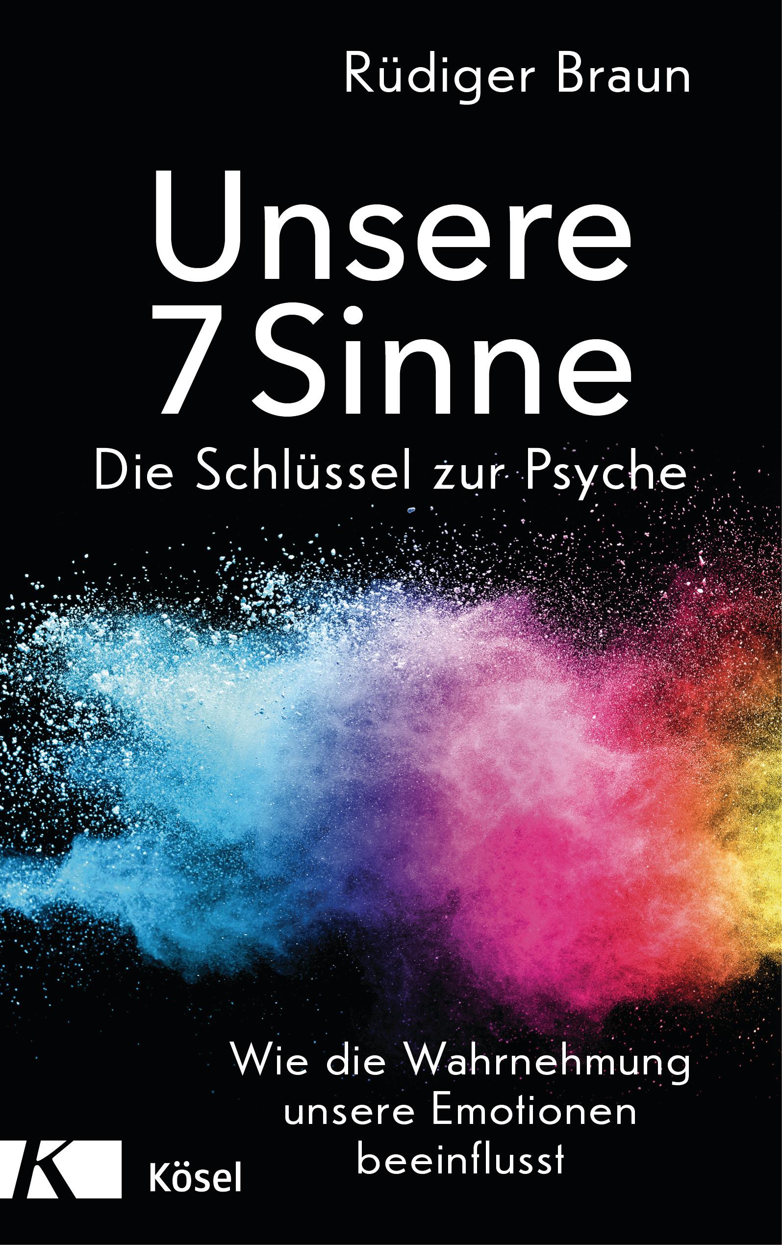 Vorderes Coverbild Unsere 7 Sinne - die Schlüssel zur Psyche