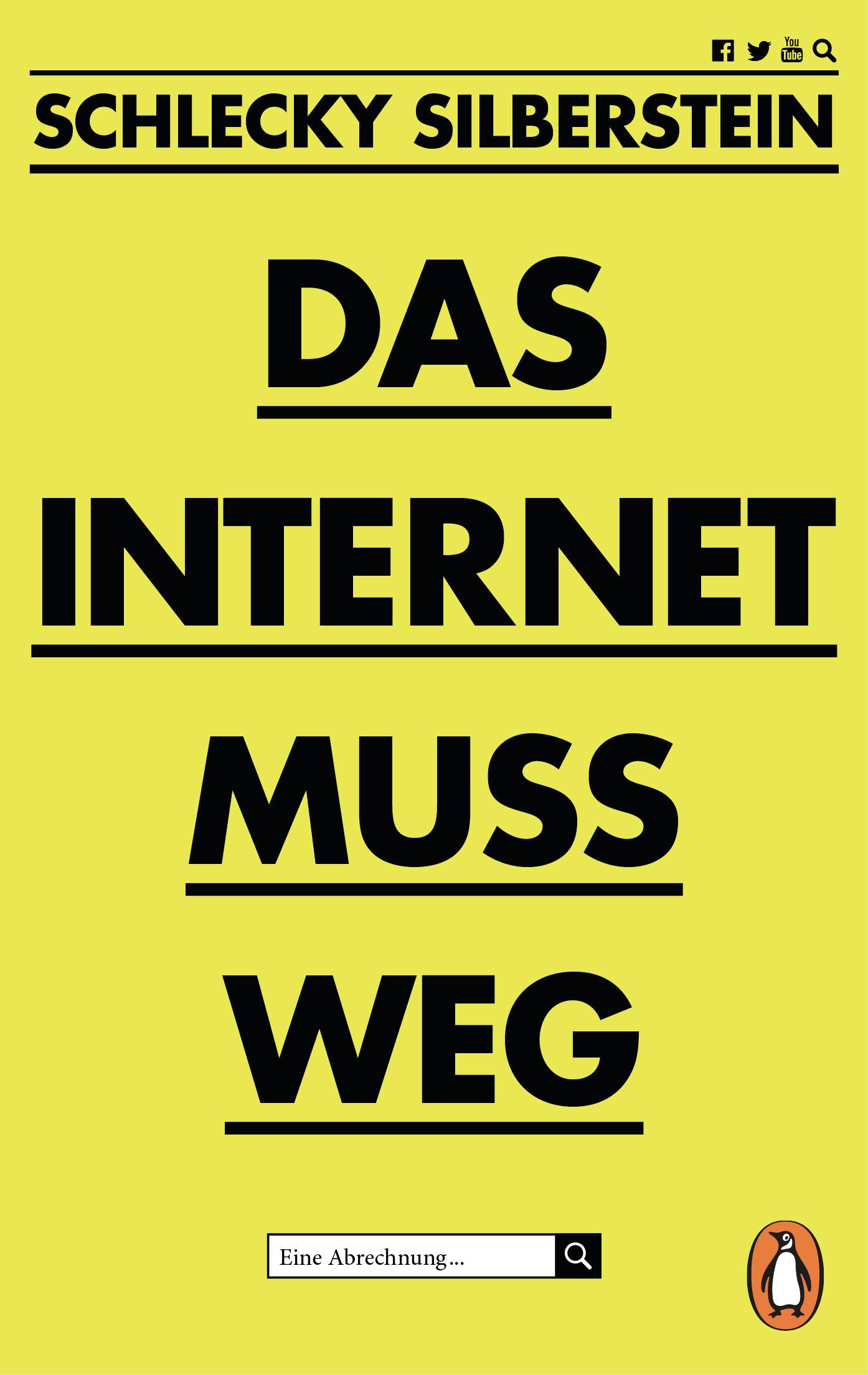 Vorderes Coverbild Das Internet muss weg
