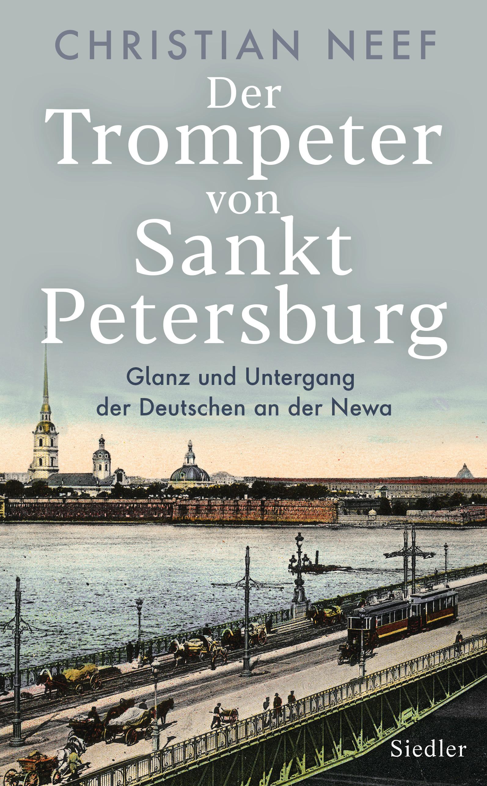 Vorderes Coverbild Der Trompeter von Sankt Petersburg
