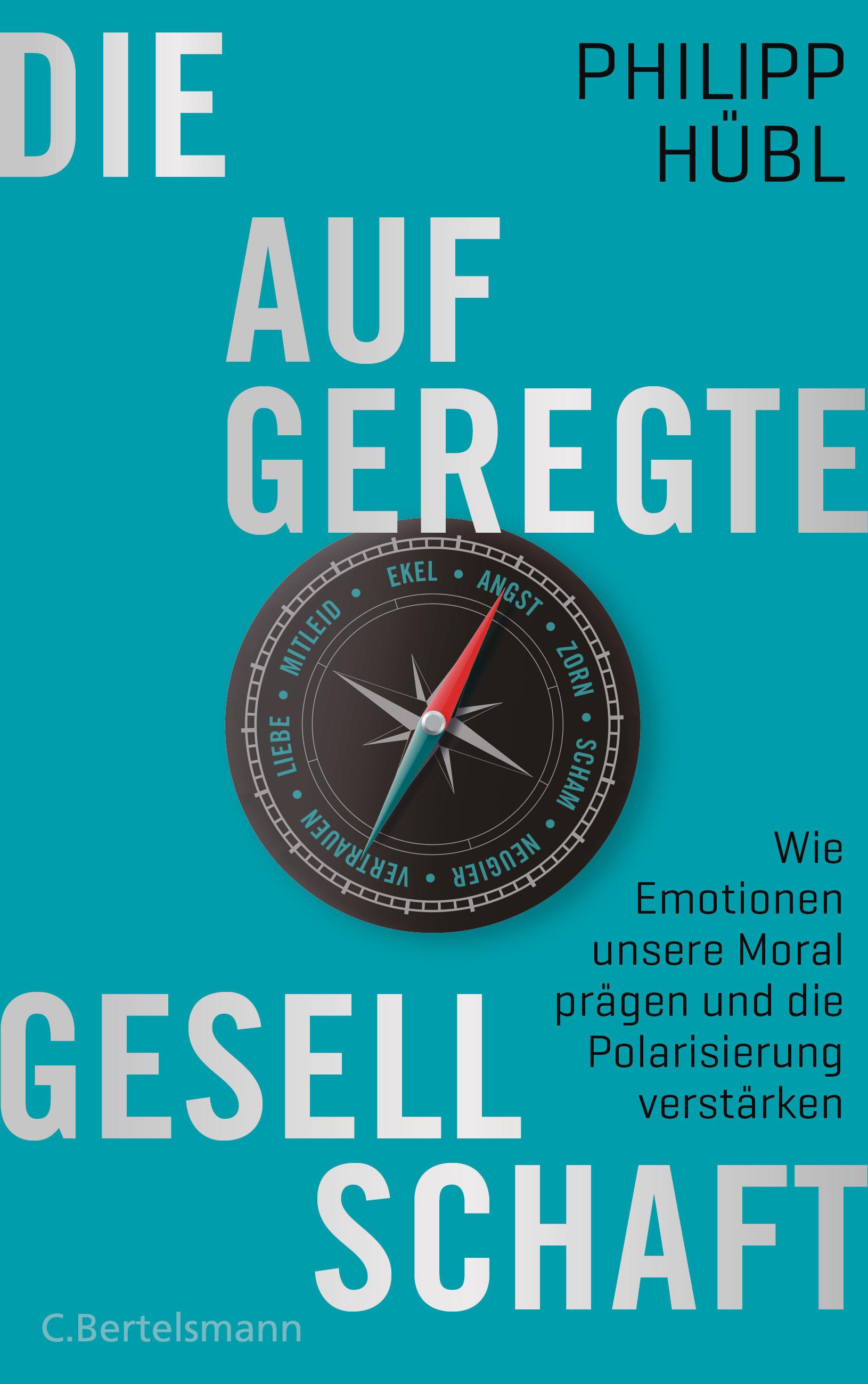 Vorderes Coverbild Die aufgeregte Gesellschaft