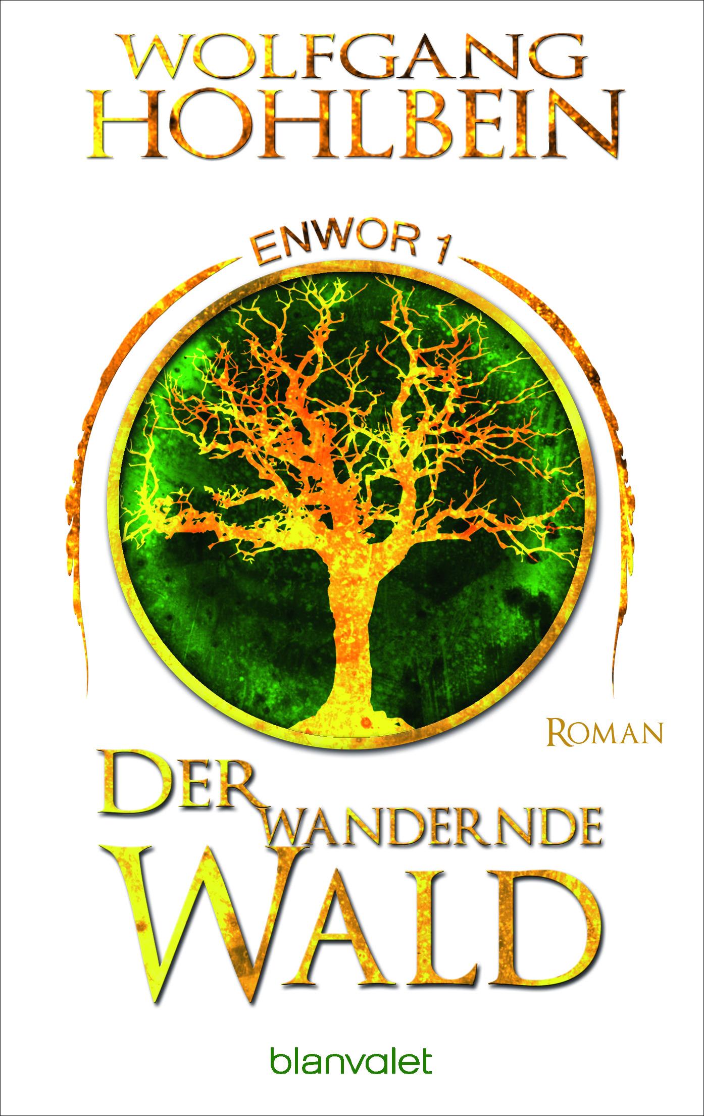Vorderes Coverbild Der wandernde Wald - Enwor 1