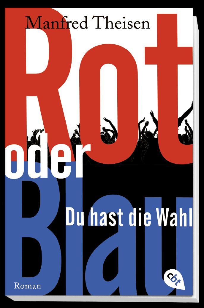 Beispielinhalt (Bild) Rot oder Blau - Du hast die Wahl