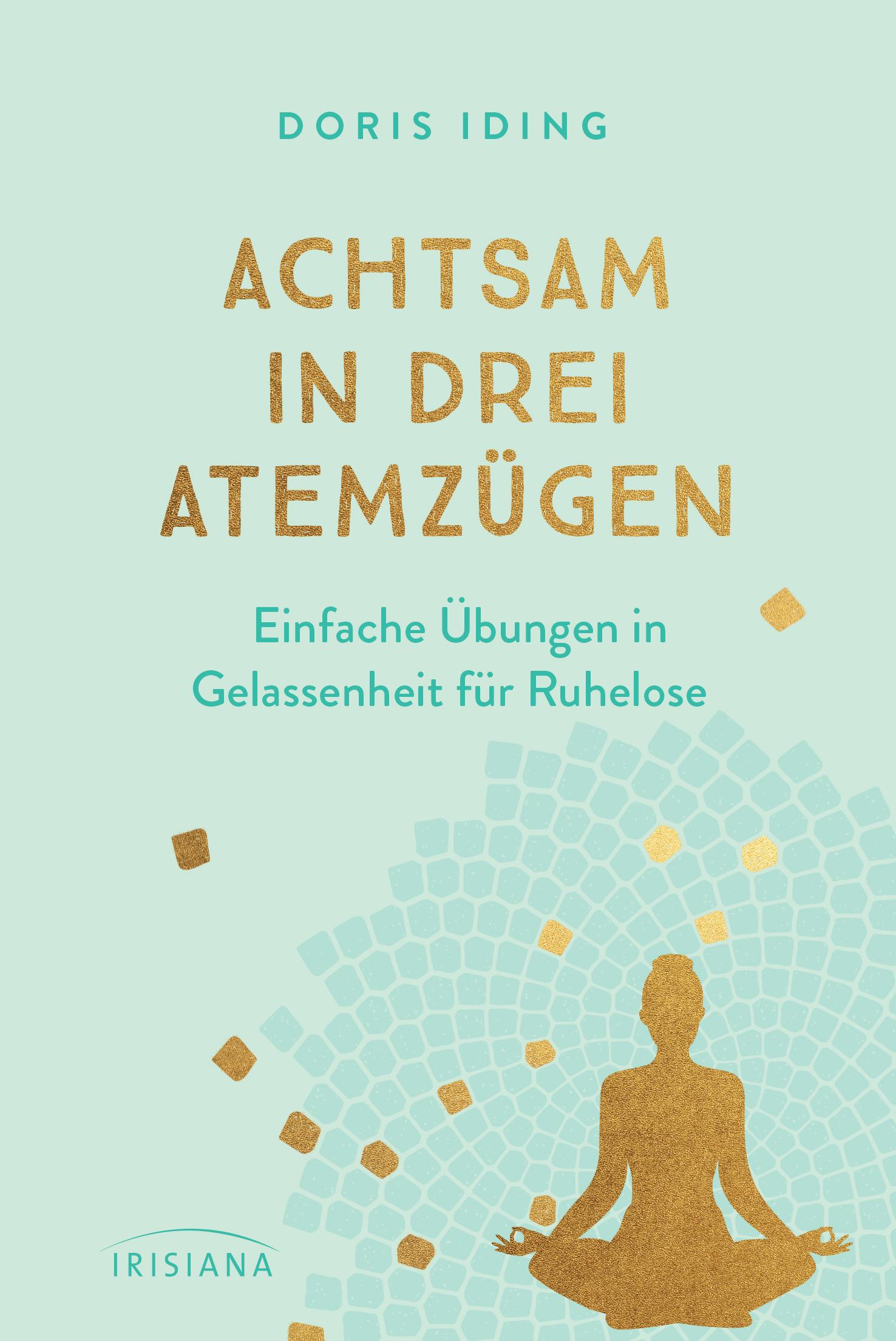 Vorderes Coverbild Achtsam in drei Atemzügen