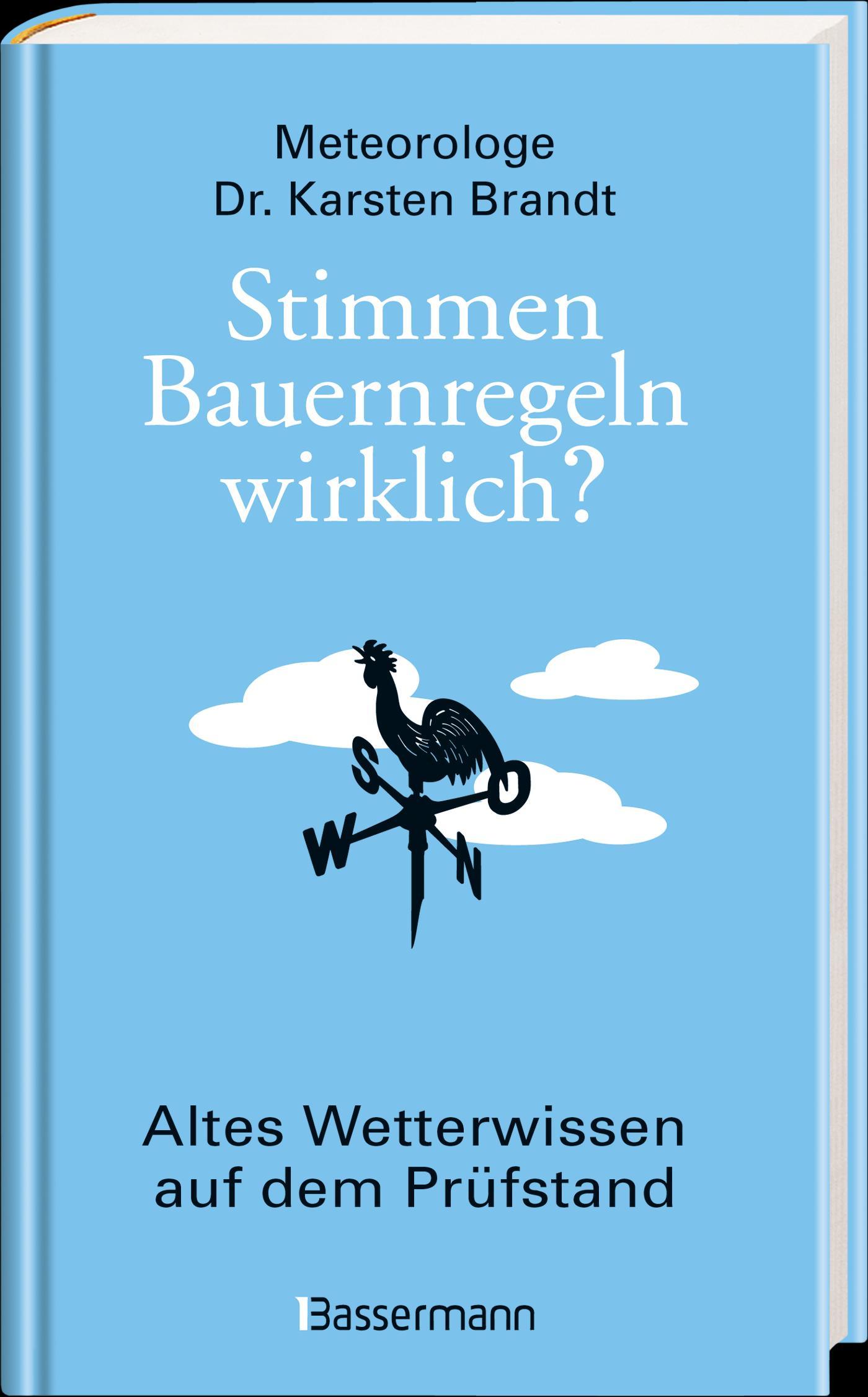 Beispielinhalt (Bild) Stimmen Bauernregeln wirklich? Altes Wetterwissen auf dem Prüfstand