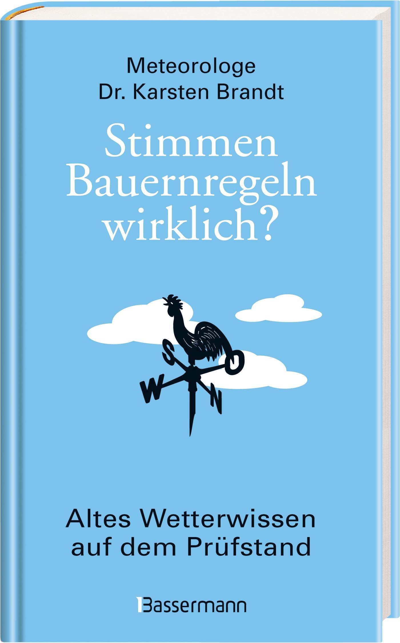 Beispielinhalt (Bild) Stimmen Bauernregeln wirklich? Altes Wetterwissen auf dem Prüfstand