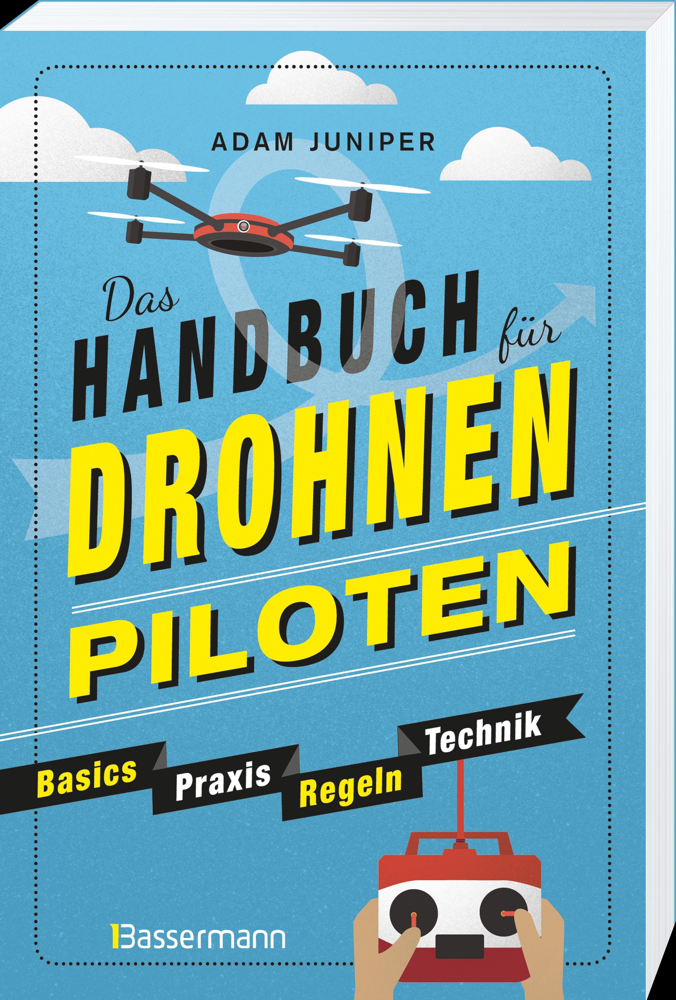 Beispielinhalt (Bild) Das Handbuch für Drohnen-Piloten. Basics, Praxis, Technik, Regeln