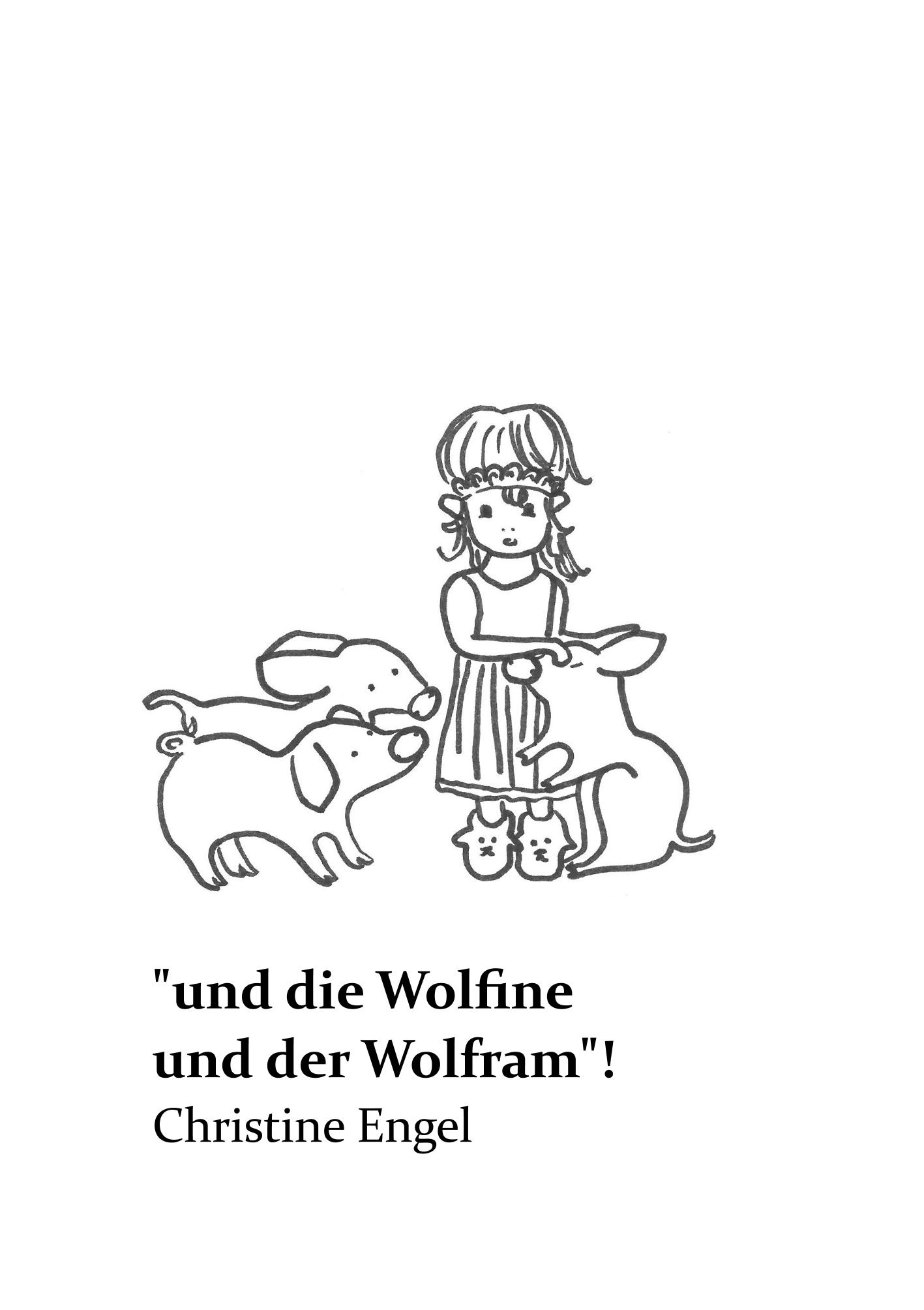 Vorderes Coverbild "und die Wolfine und der Wolfram"!