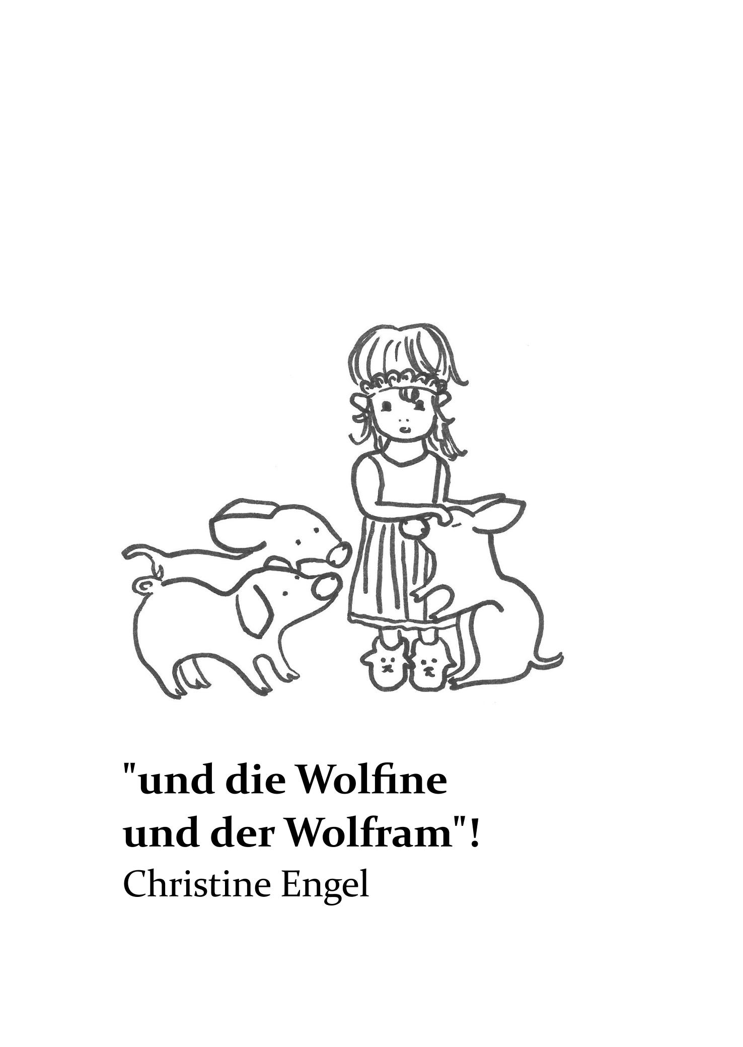 Vorderes Coverbild "und die Wolfine und der Wolfram"!