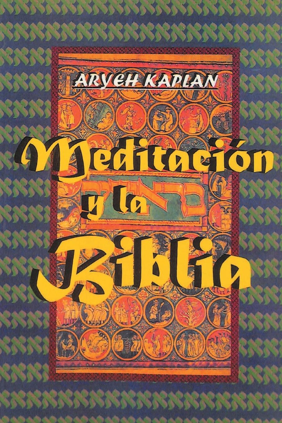 Vorderes Coverbild Meditacion y la Biblia/ Meditation and the Bible (Spanish Edition)