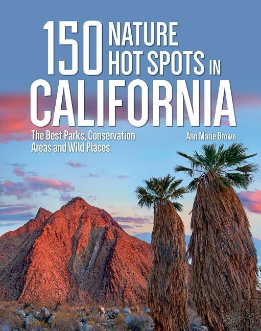 Vorderes Coverbild 150 Nature Hot Spots in California