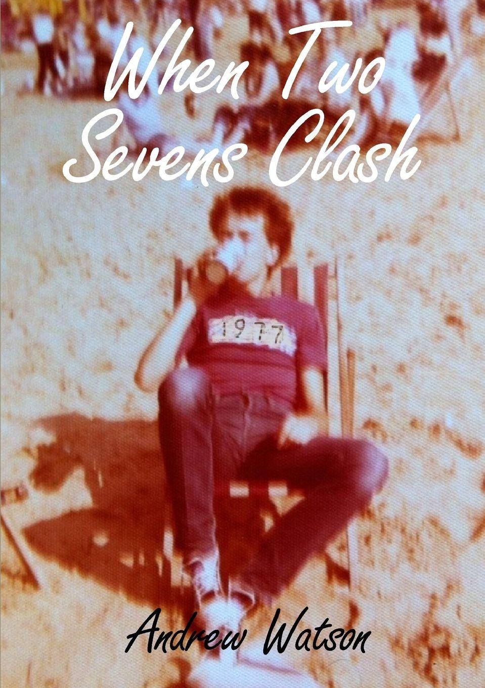 Vorderes Coverbild When Two Sevens Clash