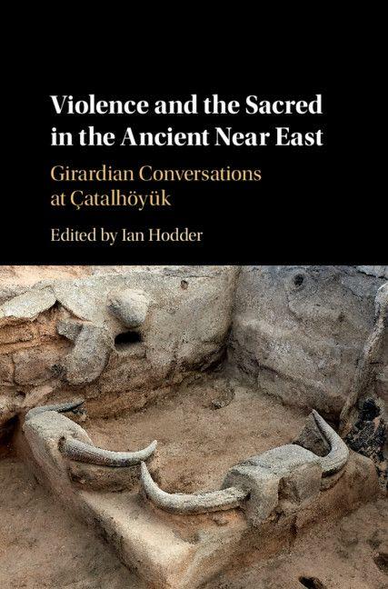 Vorderes Coverbild Violence and the Sacred in the Ancient Near East