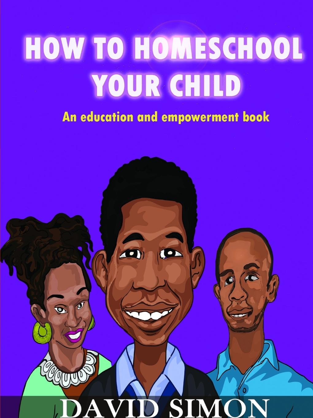 Vorderes Coverbild How to Homeschool Your Child and Unlock Their Genius