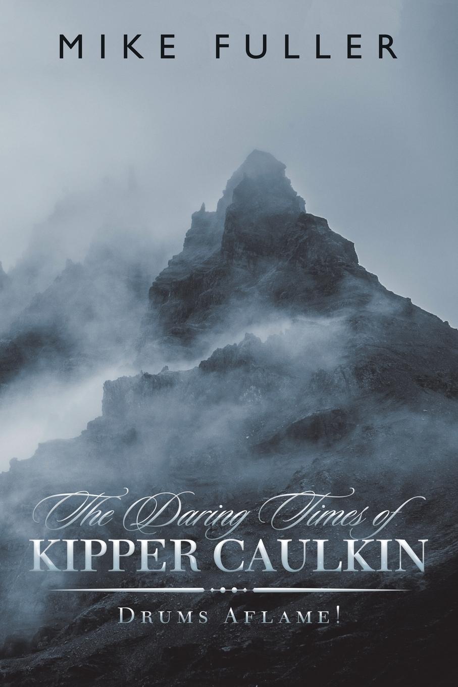 Vorderes Coverbild The Daring Times of Kipper Caulkin