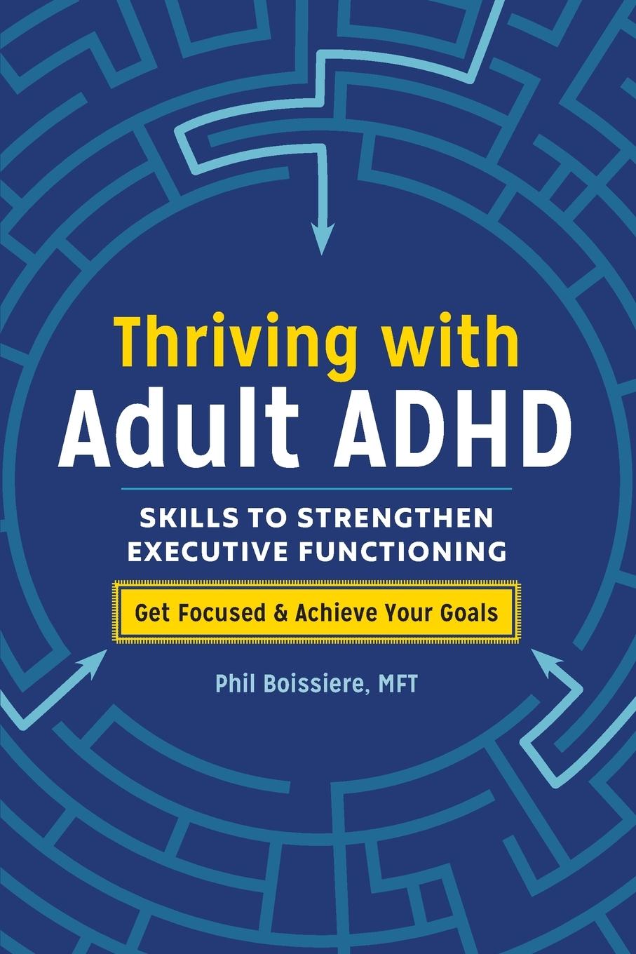 Vorderes Coverbild Thriving with Adult ADHD
