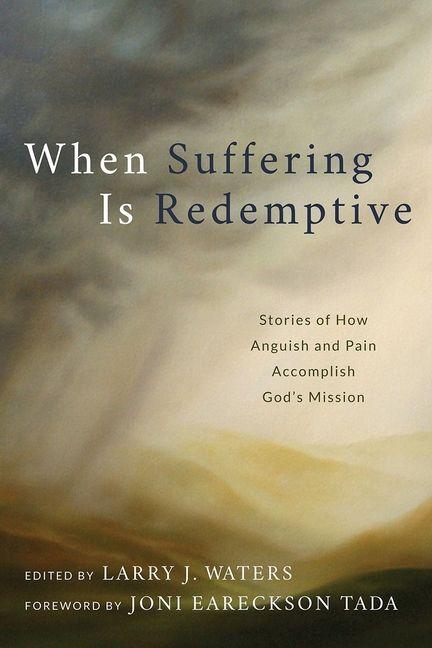 Vorderes Coverbild When Suffering Is Redemptive