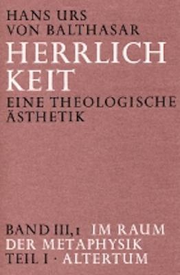 Vorderes Coverbild Herrlichkeit. Eine theologische Ästhetik / Im Raum der Metaphysik