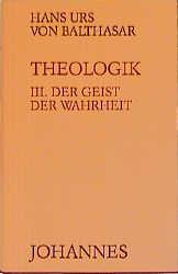 Vorderes Coverbild Theologik 3 / Der Geist der Wahrheit