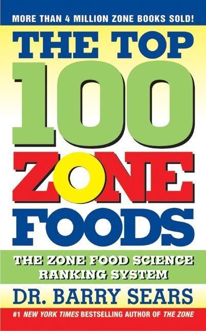 Vorderes Coverbild The Top 100 Zone Foods