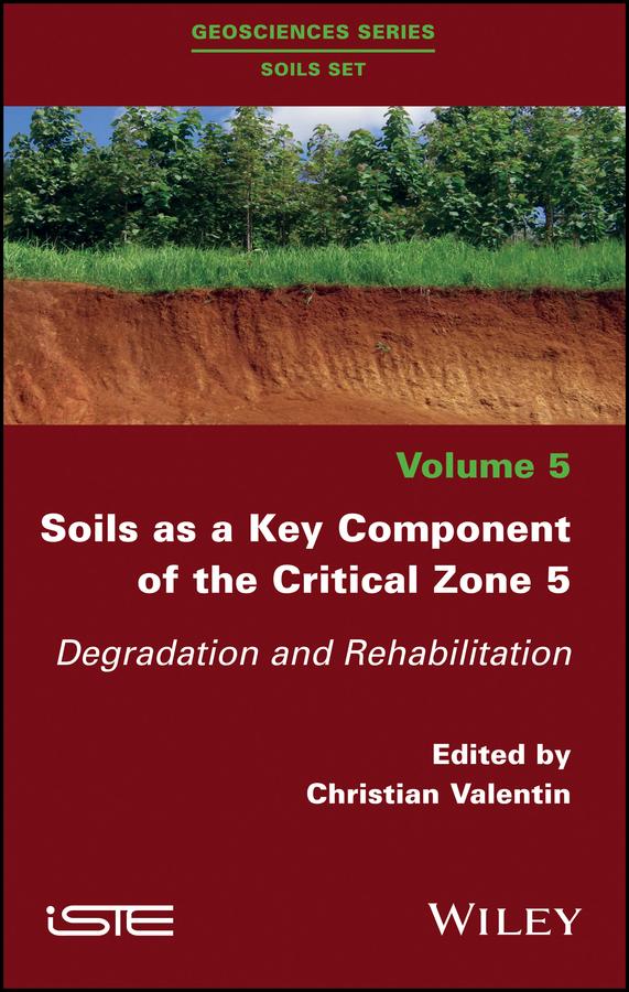 Vorderes Coverbild Soils as a Key Component of the Critical Zone 5
