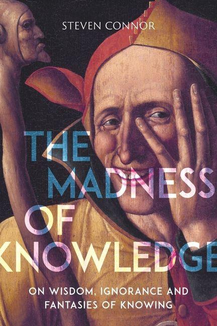 Vorderes Coverbild The Madness of Knowledge
