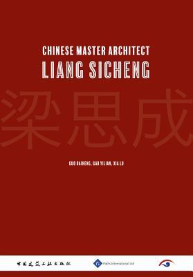 Vorderes Coverbild Chinese Master Architect-Liang Sicheng