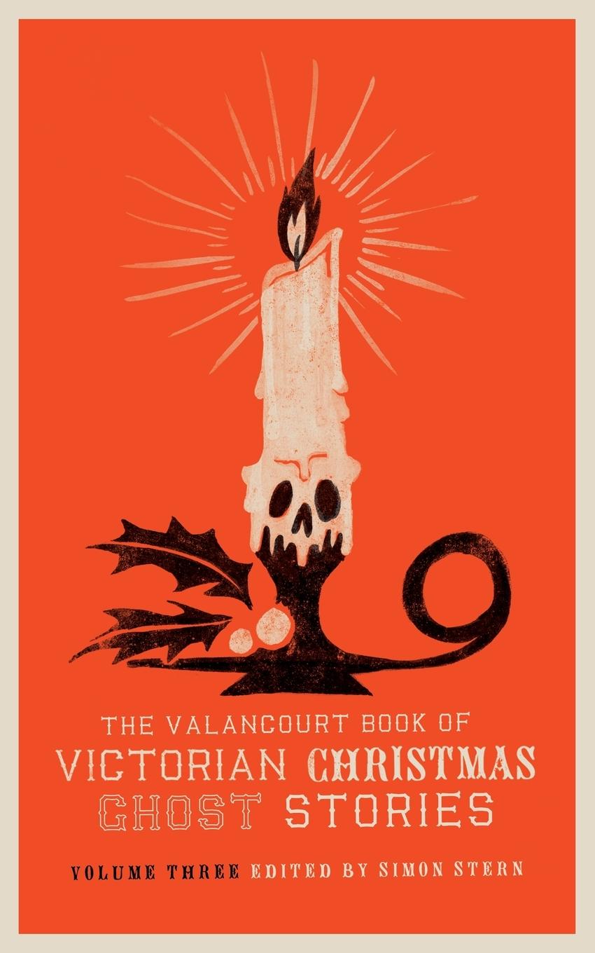 Vorderes Coverbild The Valancourt Book of Victorian Christmas Ghost Stories, Volume Three