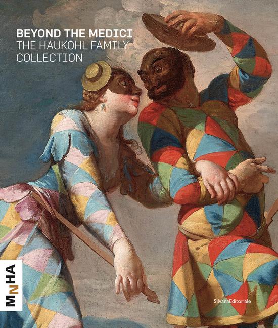Vorderes Coverbild Beyond the Medici: The Haukohl Family Collection