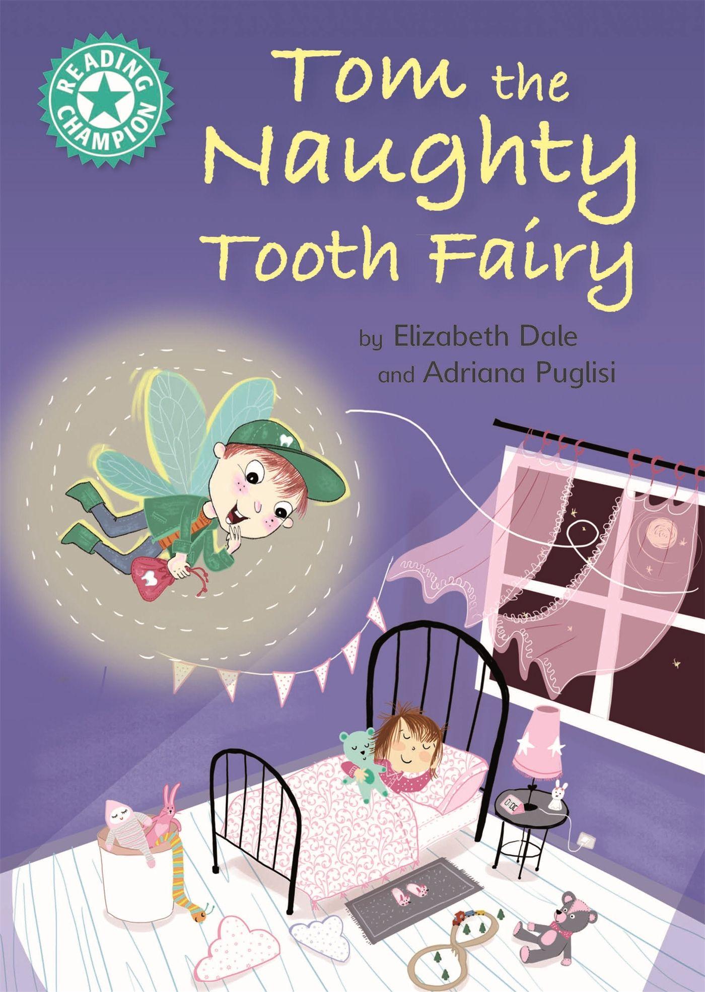 Vorderes Coverbild Reading Champion: Tom the Naughty Tooth Fairy