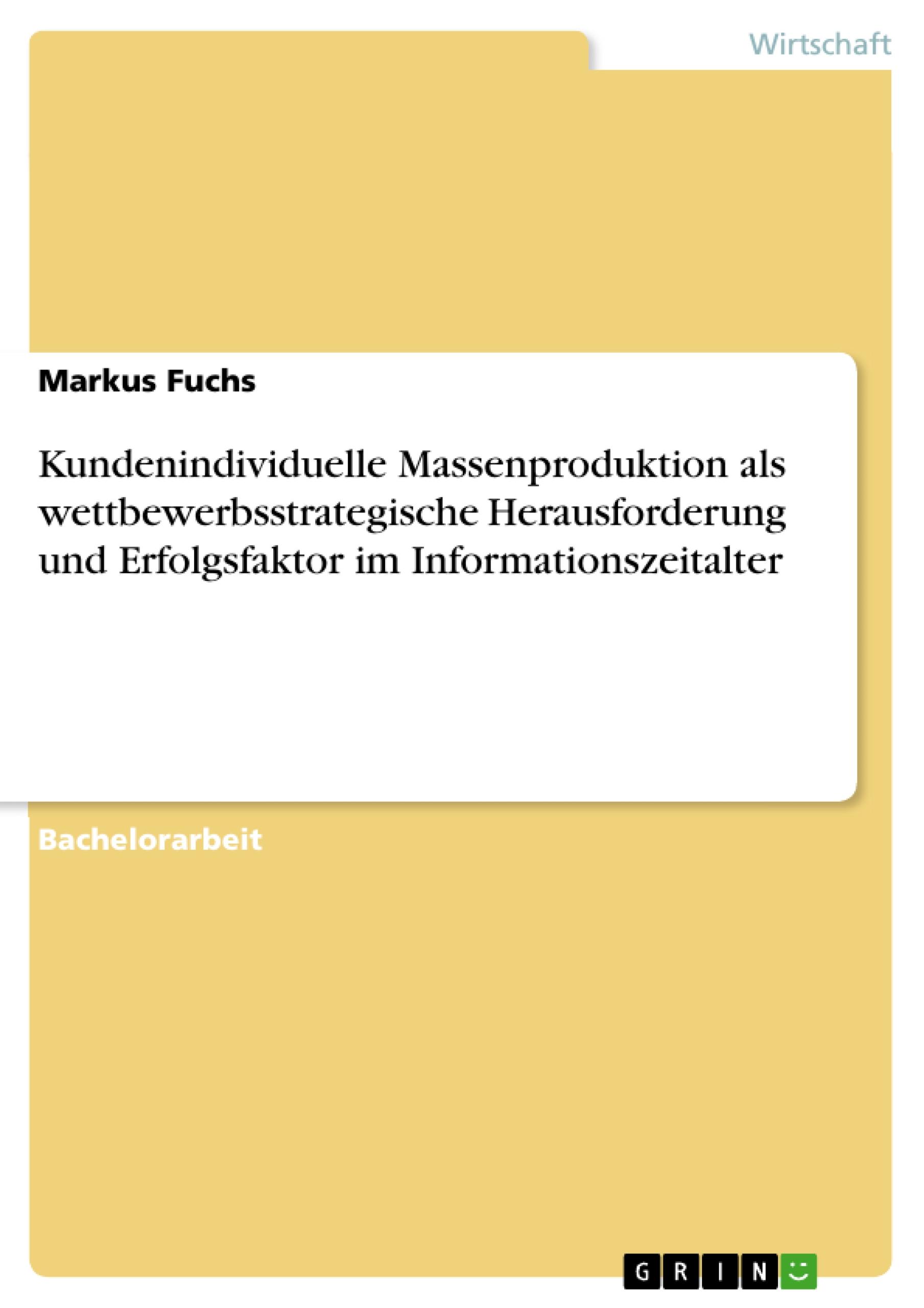 Vorderes Coverbild Kundenindividuelle Massenproduktion als wettbewerbsstrategische Herausforderung und Erfolgsfaktor im Informationszeitalter