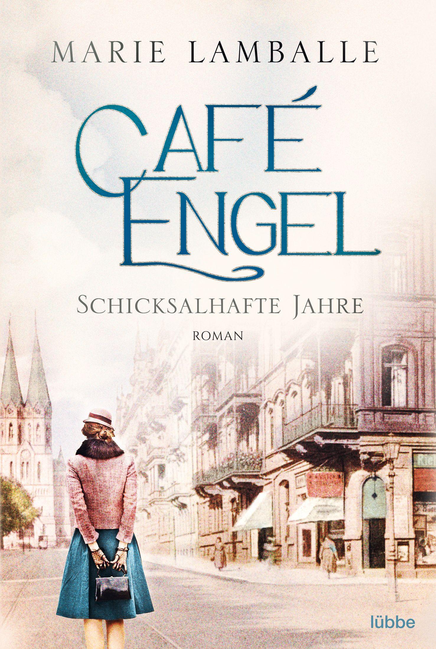 Vorderes Coverbild Café Engel - Schicksalhafte Jahre