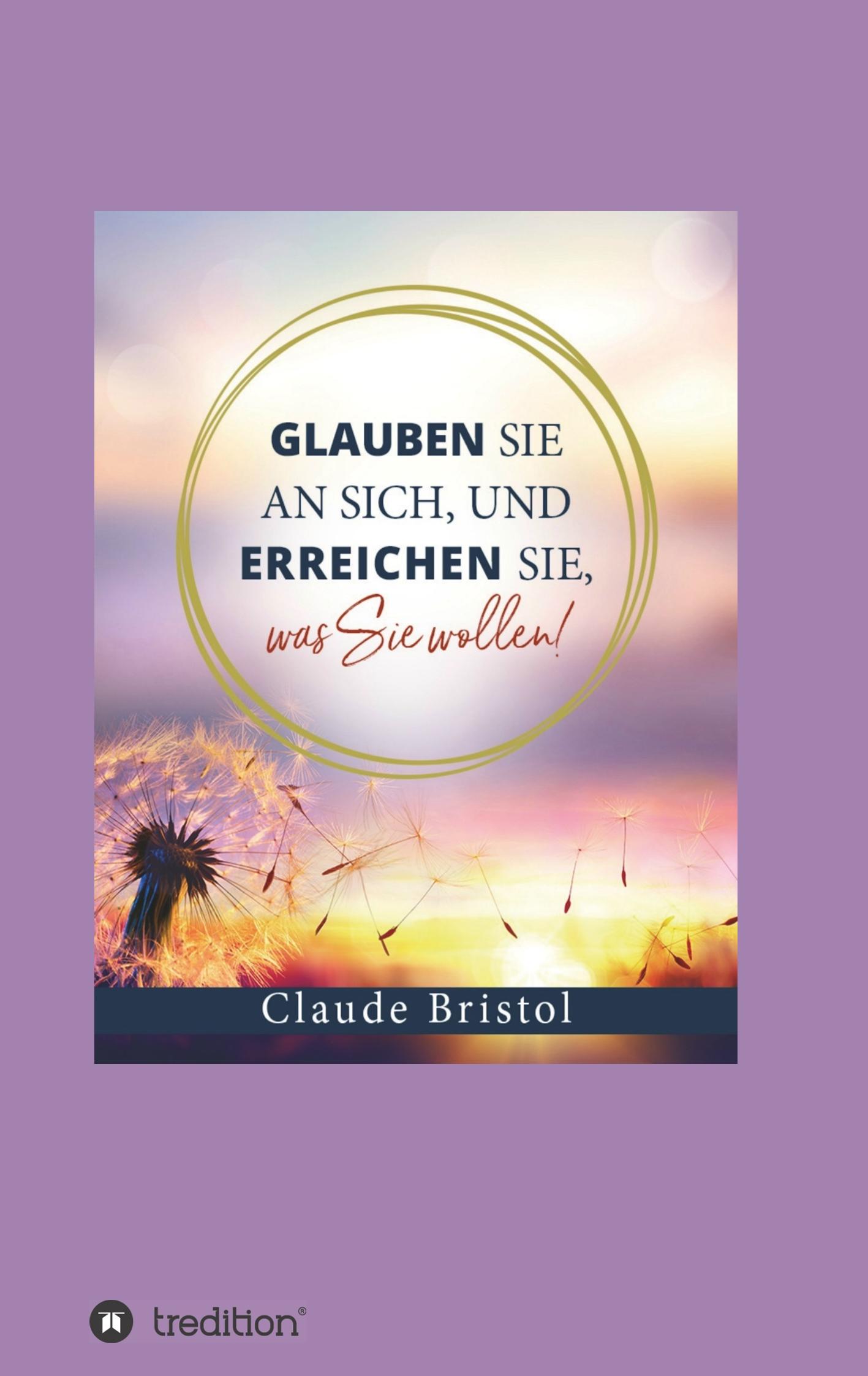 Vorderes Coverbild Glauben Sie an sich, und erreichen Sie, was Sie wollen