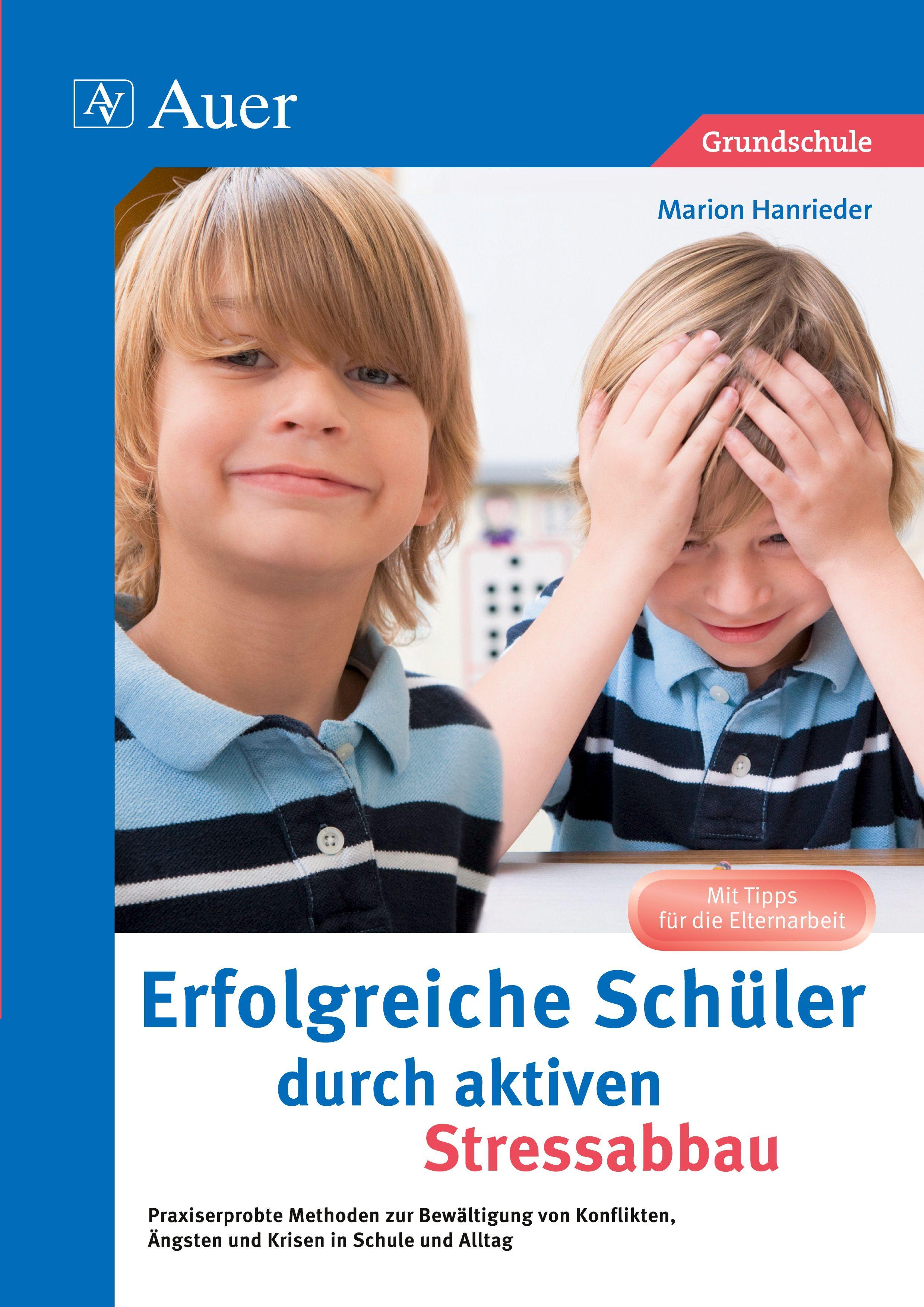 Vorderes Coverbild Erfolgreiche Schüler durch aktiven Stressabbau