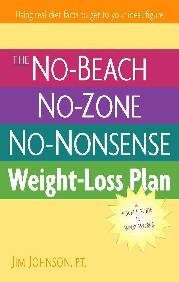Vorderes Coverbild The No-Beach, No-Zone, No-Nonsense Weight-Loss Plan